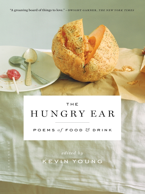 Title details for The Hungry Ear by Kevin Young - Available